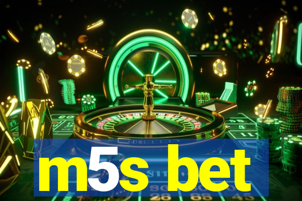 m5s bet